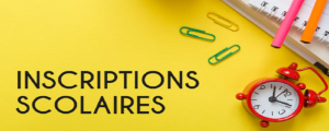 Inscriptions scolaires
